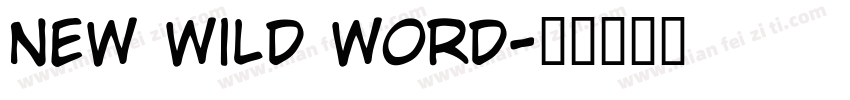 new wild word字体转换